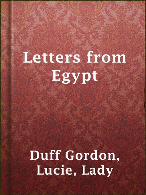 Lady Lucie Duff Gordon作のLetters from Egyptの作品詳細 - 貸出可能